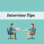 10 Interview Tips to Get You That Job!