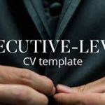 SENIOR MANAGEMENT EXECUTIVES: YOU STILL NEED A CV